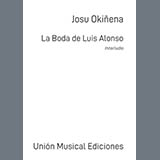Download or print Josu Okiñena La Boda de Luis Alonso Sheet Music Printable PDF 18-page score for Classical / arranged Piano Solo SKU: 2065698