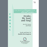 Download or print Judith Herrington Awake, My Soul, and Sing! Sheet Music Printable PDF 10-page score for Concert / arranged SSATB Choir SKU: 1200038
