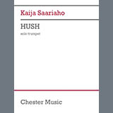 Download or print Kaija Saariaho Hush Sheet Music Printable PDF 15-page score for Classical / arranged Trumpet Solo SKU: 2042936