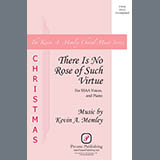 Download or print Kevin A. Memley There Is No Rose of Such Virtue Sheet Music Printable PDF 6-page score for Concert / arranged SSAA Choir SKU: 1917791