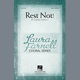 Download or print Laura Farnell Rest Not! Sheet Music Printable PDF 9-page score for Concert / arranged TB Choir SKU: 97418