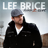 Download or print Lee Brice Hard To Love Sheet Music Printable PDF 5-page score for Pop / arranged Piano, Vocal & Guitar Chords (Right-Hand Melody) SKU: 95744