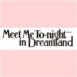 Download or print Leo Friedman Meet Me Tonight In Dreamland Sheet Music Printable PDF 2-page score for Jazz / arranged Ukulele SKU: 152708