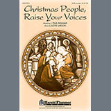 Download or print Lloyd Larson Christmas People, Raise Your Voices Sheet Music Printable PDF 11-page score for Concert / arranged SATB Choir SKU: 81241