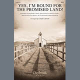 Download or print Lloyd Larson Yes, I'm Bound For The Promised Land! Sheet Music Printable PDF 14-page score for Sacred / arranged SATB Choir SKU: 1867220