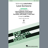 Download or print Lukas Graham Love Someone (arr. Jack Zaino) Sheet Music Printable PDF 15-page score for Pop / arranged SSA Choir SKU: 451155