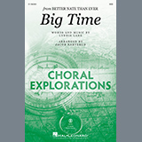 Download or print Lyndie Lane Big Time (from Better Nate Than Ever) (arr. Jacob Narverud) Sheet Music Printable PDF 15-page score for Disney / arranged SAB Choir SKU: 1381929