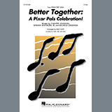 Download or print Mac Huff Better Together: A Pixar Pals Celebration! Sheet Music Printable PDF 11-page score for Inspirational / arranged 2-Part Choir SKU: 1648558