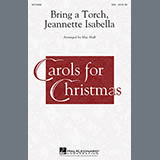 Download or print Traditional Carol Bring A Torch, Jeannette, Isabella (arr. Mac Huff) Sheet Music Printable PDF 1-page score for Concert / arranged SSA Choir SKU: 97812