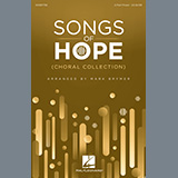 Download or print Mark Brymer Songs Of Hope (Choral Collection) Sheet Music Printable PDF 38-page score for Pop / arranged 2-Part Choir SKU: 515616