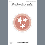 Download or print Mark Patterson Shepherds. Awake! Sheet Music Printable PDF 13-page score for Sacred / arranged Choir SKU: 250733