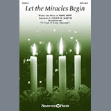 Download or print Mark Shipp Let The Miracles Begin (arr. Joseph M. Martin) Sheet Music Printable PDF 15-page score for Sacred / arranged SATB Choir SKU: 2054958