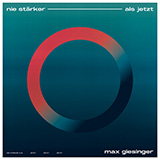Download or print Max Giesinger Nie stärker als jetzt Sheet Music Printable PDF 4-page score for German / arranged Piano, Vocal & Guitar Chords (Right-Hand Melody) SKU: 1335026
