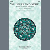 Download or print Michael E. Showalter Whispers And Sighs Sheet Music Printable PDF 3-page score for Sacred / arranged SATB Choir SKU: 1886351