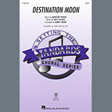 Download or print Nat King Cole Destination Moon (arr. Kirby Shaw) Sheet Music Printable PDF 10-page score for Jazz / arranged SAB Choir SKU: 1937022