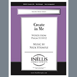 Download or print Nick Strimple Create in Me Sheet Music Printable PDF 5-page score for Concert / arranged Unison Choir SKU: 451197
