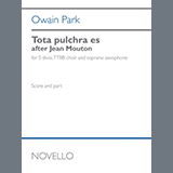 Download or print Owain Park Tota pulchra es (after Jean Mouton) Sheet Music Printable PDF 9-page score for Classical / arranged Choir SKU: 1632478