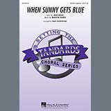 Download or print Johnny Mathis When Sunny Gets Blue (arr. Paris Rutherford) Sheet Music Printable PDF 11-page score for Concert / arranged SATB Choir SKU: 94036