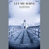 Download or print Patti Drennan Let Me Serve Sheet Music Printable PDF 13-page score for Sacred / arranged SATB Choir SKU: 2012493