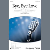 Download or print The Everly Brothers Bye Bye Love (arr. Paul Langford) Sheet Music Printable PDF 10-page score for Pop / arranged TTBB Choir SKU: 166670