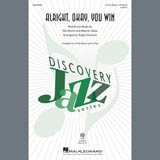 Download or print Sid Wyche Alright, Okay, You Win (arr. Roger Emerson) Sheet Music Printable PDF 14-page score for Jazz / arranged 3-Part Mixed Choir SKU: 407402