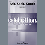 Download or print Pepper Choplin Ask, Seek, Knock Sheet Music Printable PDF 11-page score for Blues / arranged SATB Choir SKU: 1636126