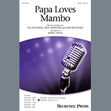 Download or print Perry Como Papa Loves Mambo (arr. Mark Hayes) Sheet Music Printable PDF 11-page score for Pop / arranged SATB Choir SKU: 435180