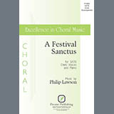 Download or print Philip Lawson A Festival Sanctus Sheet Music Printable PDF 14-page score for Concert / arranged SATB Choir SKU: 1913959