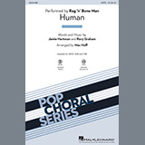 Download or print Rag'n'Bone Man Human (arr. Mac Huff) Sheet Music Printable PDF 15-page score for Pop / arranged SAB Choir SKU: 191816