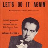 Download or print Ray Hartley Let's Do It Again Sheet Music Printable PDF 5-page score for Standards / arranged Piano, Vocal & Guitar Chords SKU: 42612