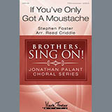 Download or print Stephen Foster If You've Only Got A Moustache (arr. Reed Criddle) Sheet Music Printable PDF 8-page score for Festival / arranged TTBB Choir SKU: 173990
