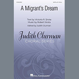 Download or print Robert Sirota and Victoria R. Sirota A Migrant's Dream Sheet Music Printable PDF 14-page score for Concert / arranged SATB Choir SKU: 1784856