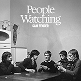 Download or print Sam Fender People Watching Sheet Music Printable PDF 8-page score for Pop / arranged Easy Piano SKU: 1780390