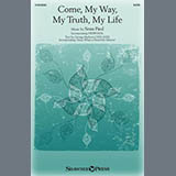 Download or print Sean Paul Come, My Way, My Truth, My Life Sheet Music Printable PDF 11-page score for Sacred / arranged SATB Choir SKU: 1848208