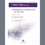 Download or print Stacey V. Gibbs Somebody's Knockin' at Yo' Do' Sheet Music Printable PDF 7-page score for Concert / arranged SSAA Choir SKU: 1994623