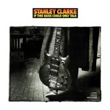 Download or print Stanley Clarke Stories To Tell Sheet Music Printable PDF 3-page score for Jazz / arranged Bass Guitar Tab SKU: 2147474