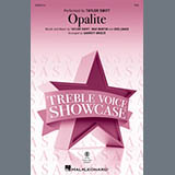 Download or print Taylor Swift Opalite (arr. Garrett Breeze) Sheet Music Printable PDF 14-page score for Pop / arranged SSA Choir SKU: 1930502