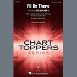 Download or print The Jackson 5 I'll Be There (arr. Mark Brymer) Sheet Music Printable PDF 10-page score for Pop / arranged SAB Choir SKU: 1848219