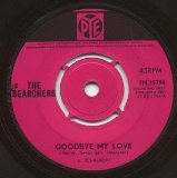 Download or print The Searchers Goodbye My Love Sheet Music Printable PDF 4-page score for Rock / arranged Piano, Vocal & Guitar Chords SKU: 114425
