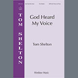 Download or print Tom Shelton God Heard My Voice Sheet Music Printable PDF 11-page score for Concert / arranged SATB Choir SKU: 2003047