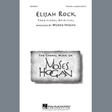 Download or print Traditional Spiritual Elijah Rock (arr. Moses Hogan) Sheet Music Printable PDF 10-page score for Spiritual / arranged SATB Choir SKU: 478569