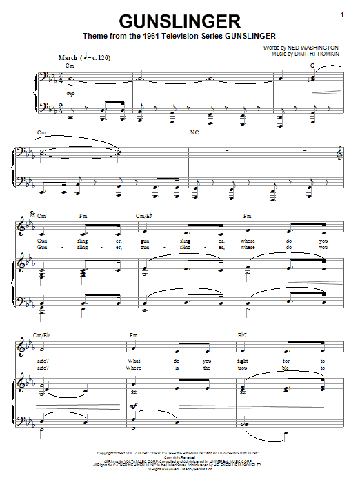 Learn to play Dimitri Tiomkin Gunslinger sheet music for Piano, Vocal & Guitar Chords (Right-Hand Melody) in minutes. Price: 7.8900$ Dimitri Tiomkin Gunslinger sheet music notes and chords arranged for Piano, Vocal & Guitar Chords (Right-Hand Melody)