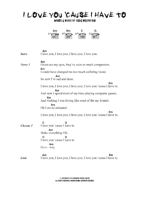 Dogs Die in Hot Cars I Love You 'Cause I Have To sheet music notes and chords. Download Printable PDF.