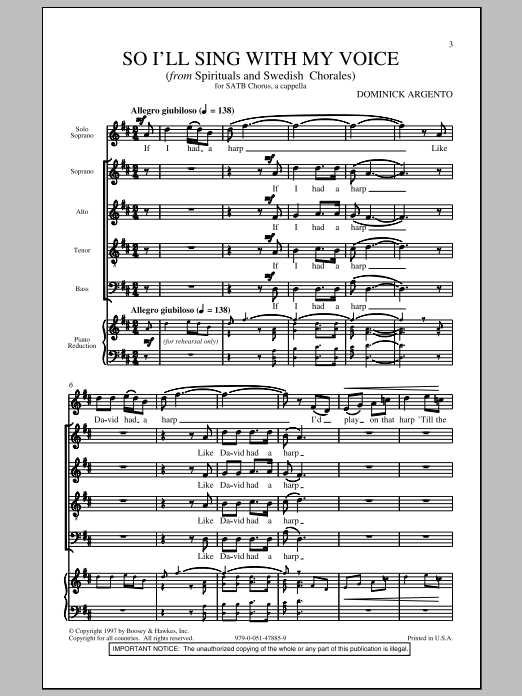 Learn to play Dominick Argento So I'll Sing With My Voice sheet music for SATB Choir in minutes. Price: 3.9900$ Dominick Argento So I'll Sing With My Voice sheet music notes and chords arranged for SATB Choir