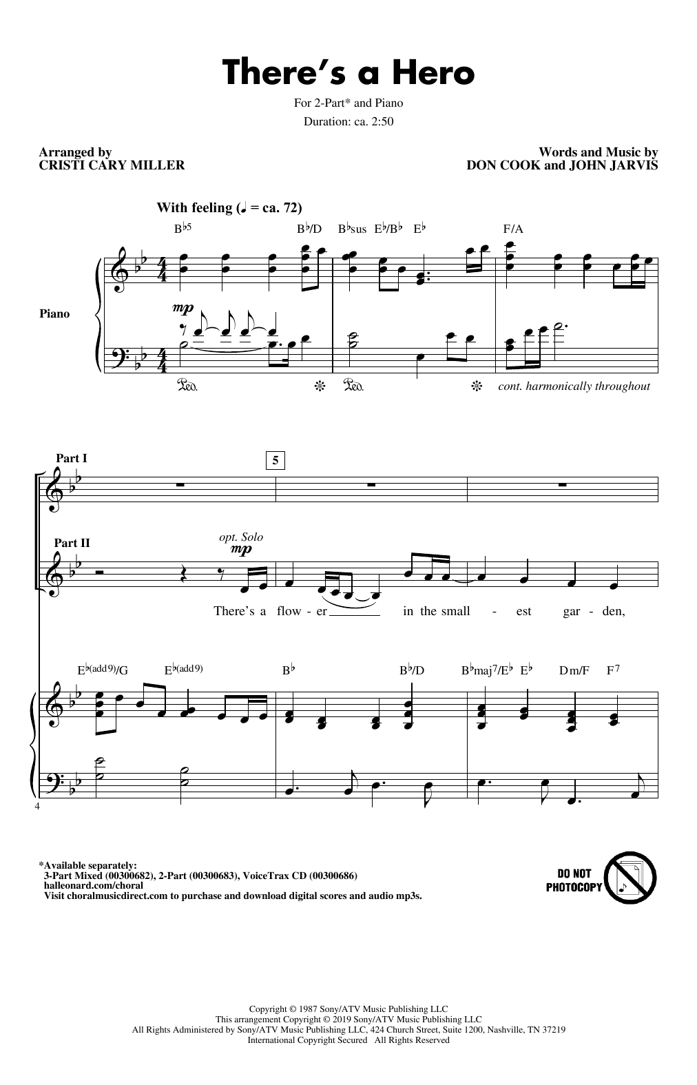Learn to play Don Cook and John Jarvis There's A Hero (arr. Cristi Cary Miller) sheet music for 2-Part Choir in minutes. Price: 3.9900$ Don Cook and John Jarvis There's A Hero (arr. Cristi Cary Miller) sheet music notes and chords arranged for 2-Part Choir