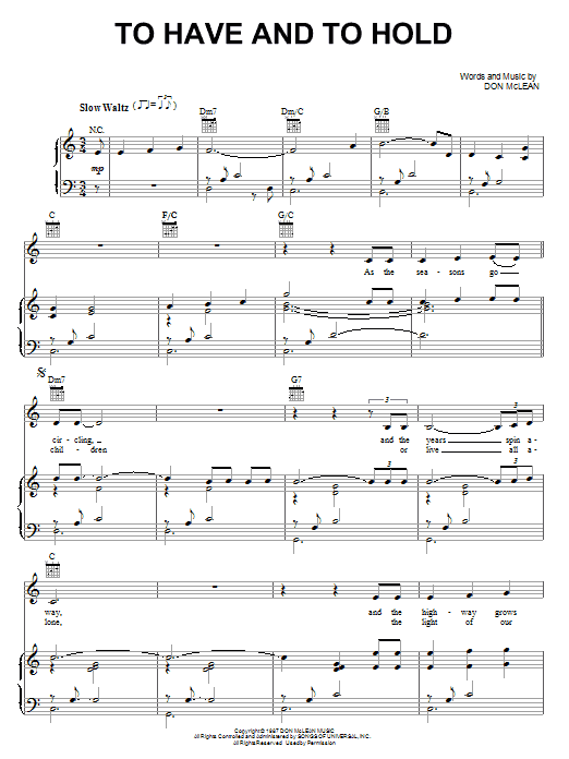 Don McLean To Have And To Hold sheet music notes and chords arranged for Piano, Vocal & Guitar Chords (Right-Hand Melody)