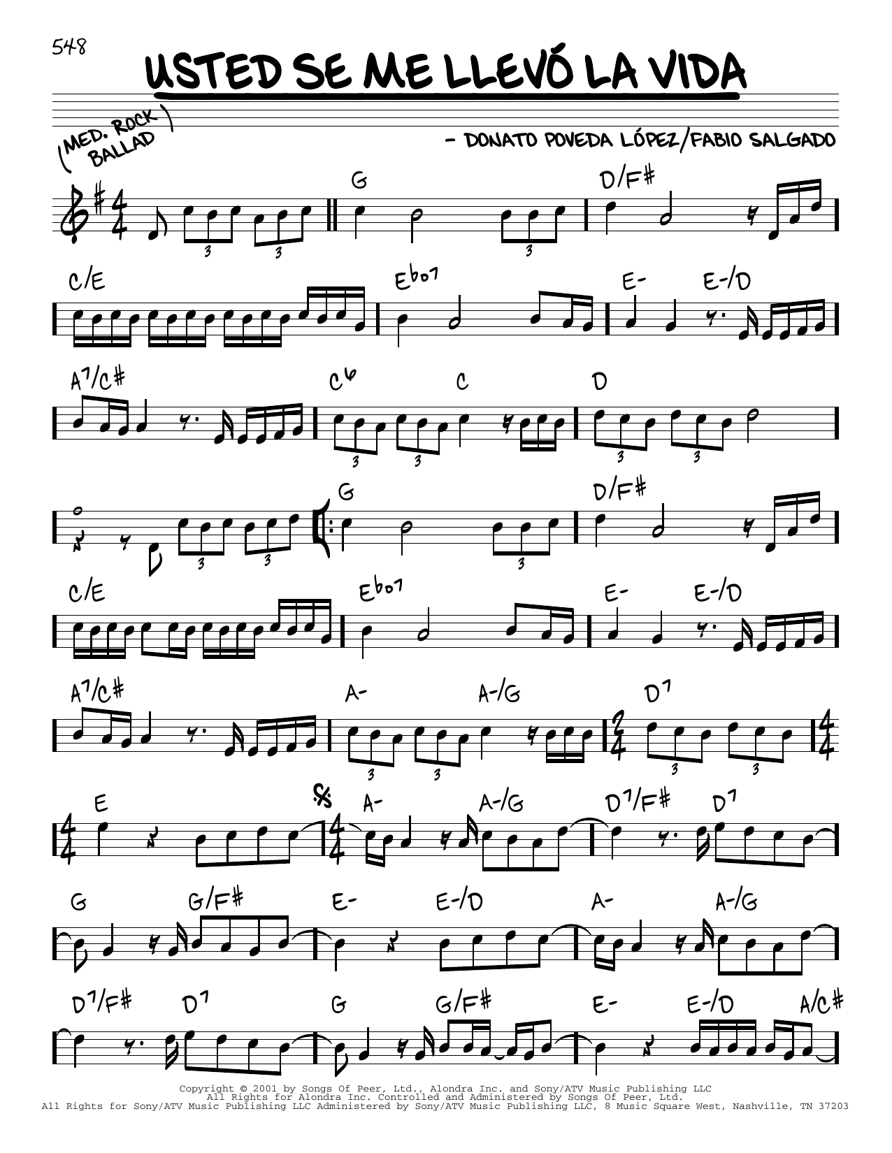 Learn to play Donato Poveda Lopez Usted Se Me Llevo La Vida sheet music for Real Book – Melody & Chords in minutes. Price: 5.9900$ Donato Poveda Lopez Usted Se Me Llevo La Vida sheet music notes and chords arranged for Real Book – Melody & Chords
