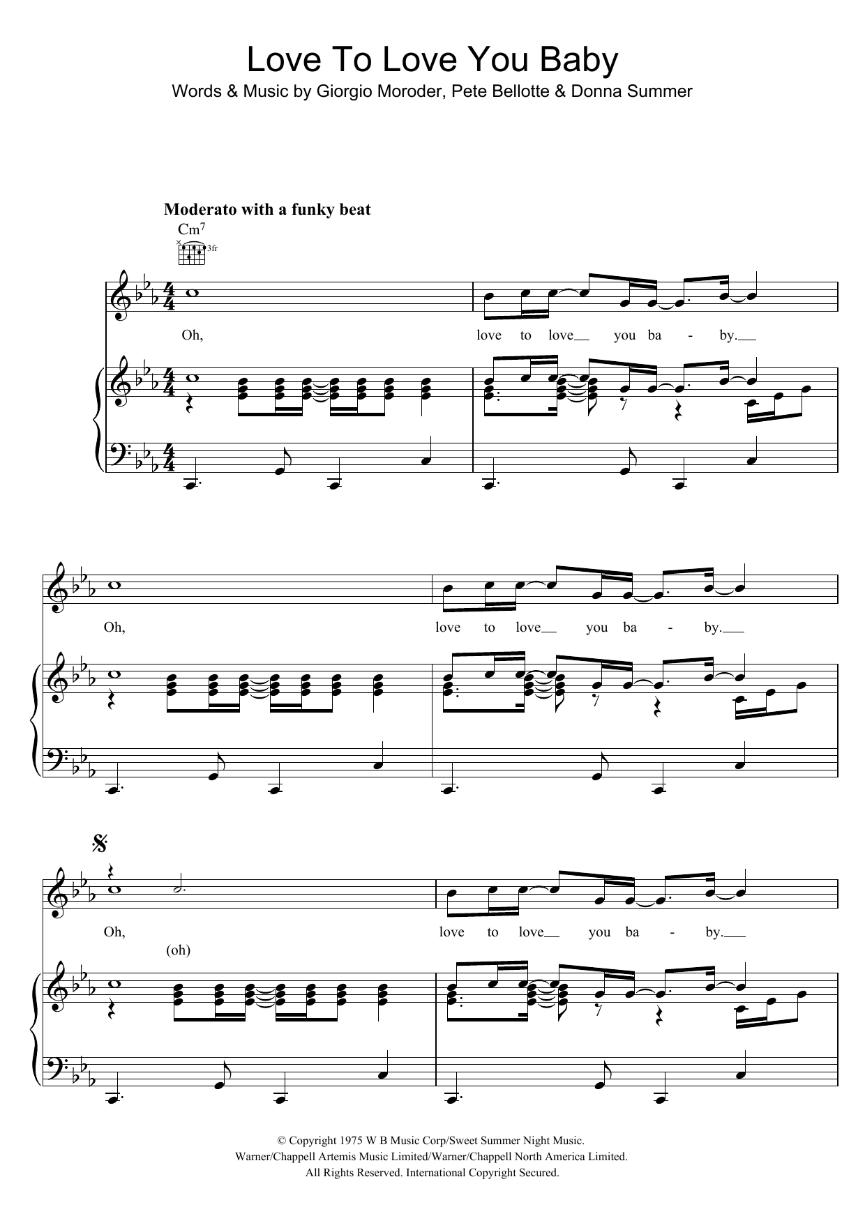 Learn to play Donna Summer Love To Love You Baby sheet music for Piano, Vocal & Guitar Chords in minutes. Price: 7.8900$ Donna Summer Love To Love You Baby sheet music notes and chords arranged for Piano, Vocal & Guitar Chords
