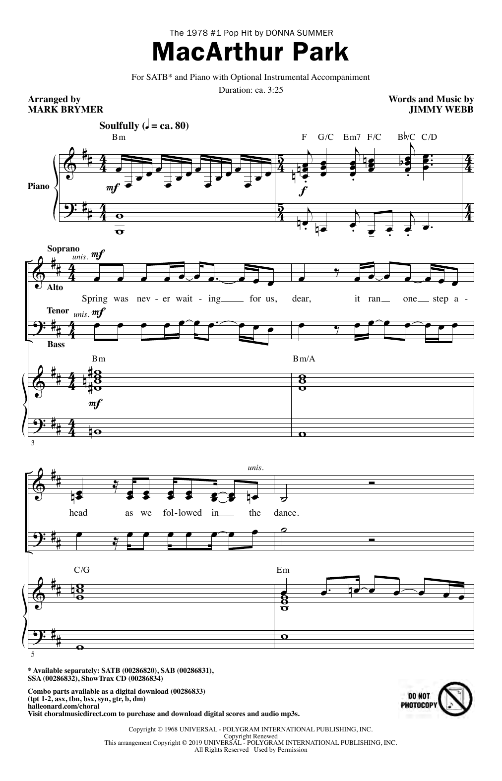 Learn to play Donna Summer MacArthur Park (arr. Mark Brymer) sheet music for SATB Choir in minutes. Price: 3.9900$ Donna Summer MacArthur Park (arr. Mark Brymer) sheet music notes and chords arranged for SATB Choir