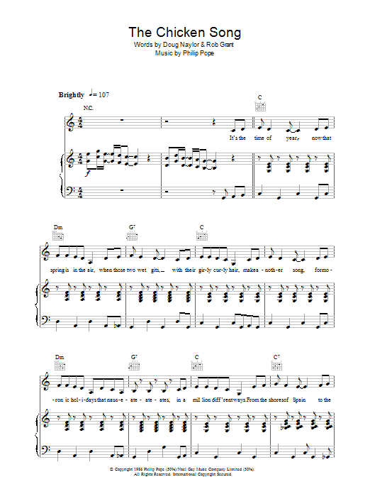 Learn to play Doug Naylor The Chicken Song (from Spitting Image) sheet music for Piano, Vocal & Guitar Chords in minutes. Price: 7.8900$ Doug Naylor The Chicken Song (from Spitting Image) sheet music notes and chords arranged for Piano, Vocal & Guitar Chords